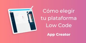 App Creator: Todo lo que necesitas saber​