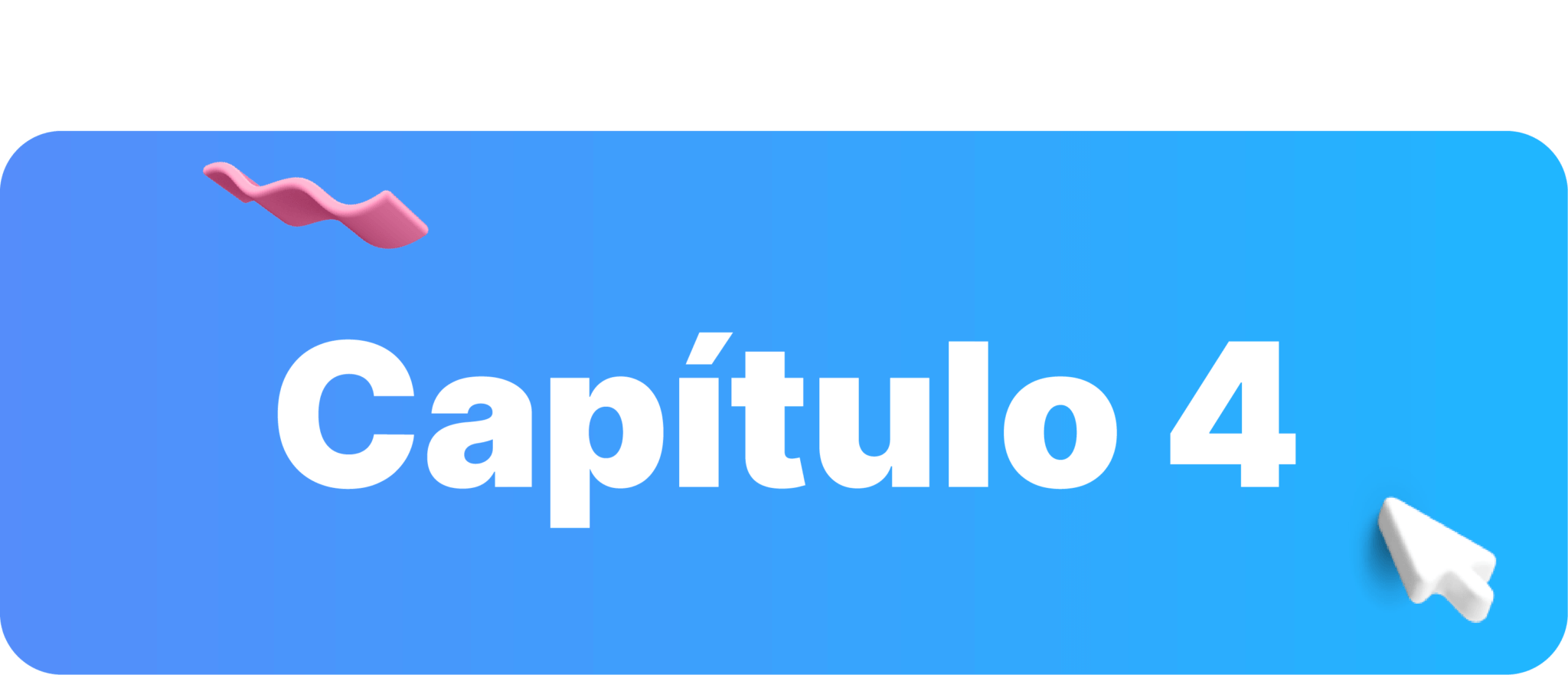 Capítulo cuatro