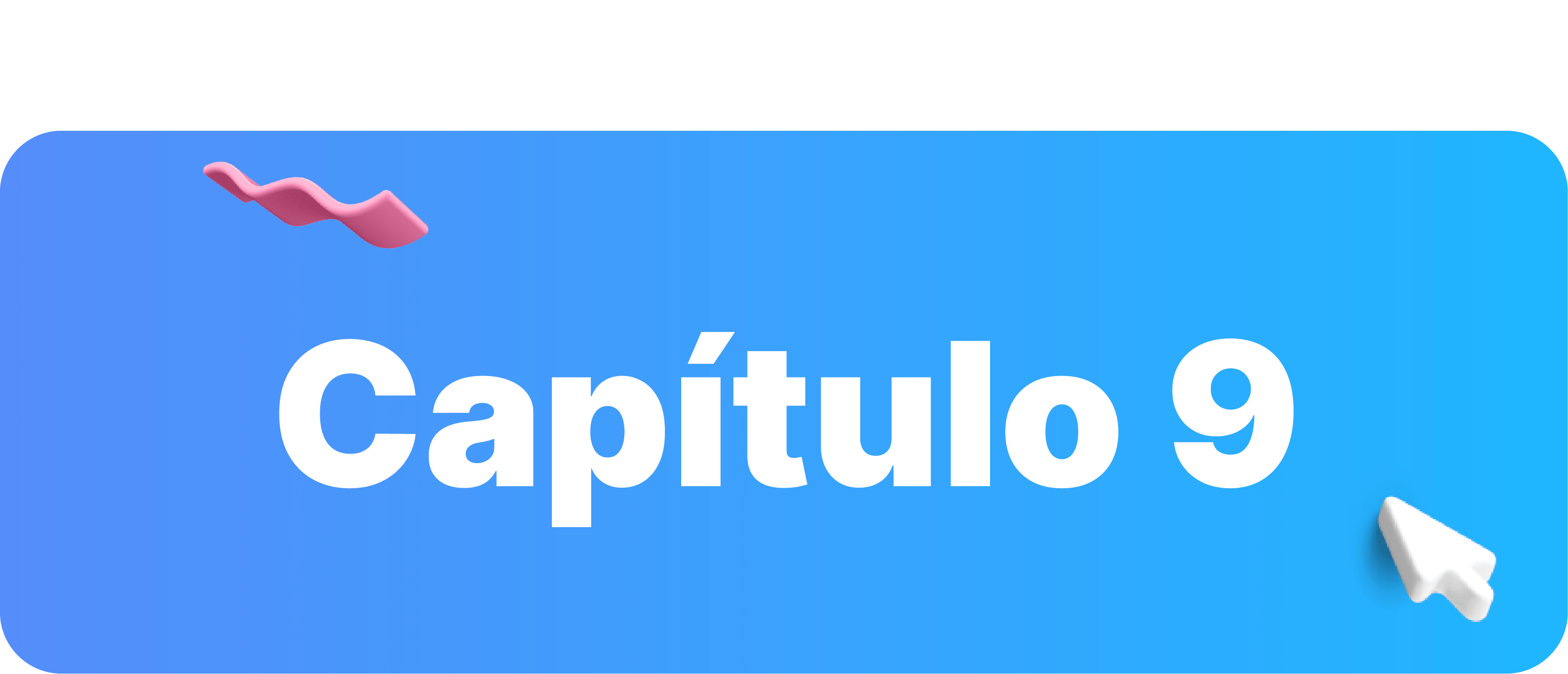Capítulo nueve