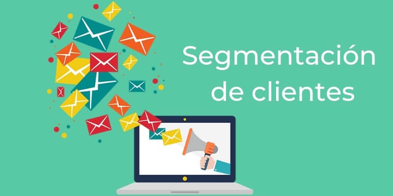 email marketing segmentación de clientes