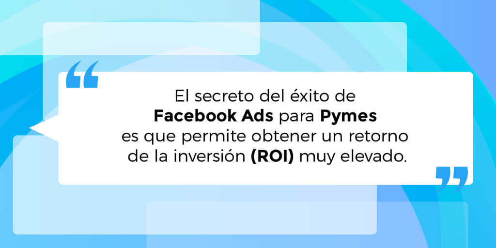 ROI en estrategias de Facebook Ads para Pymes
